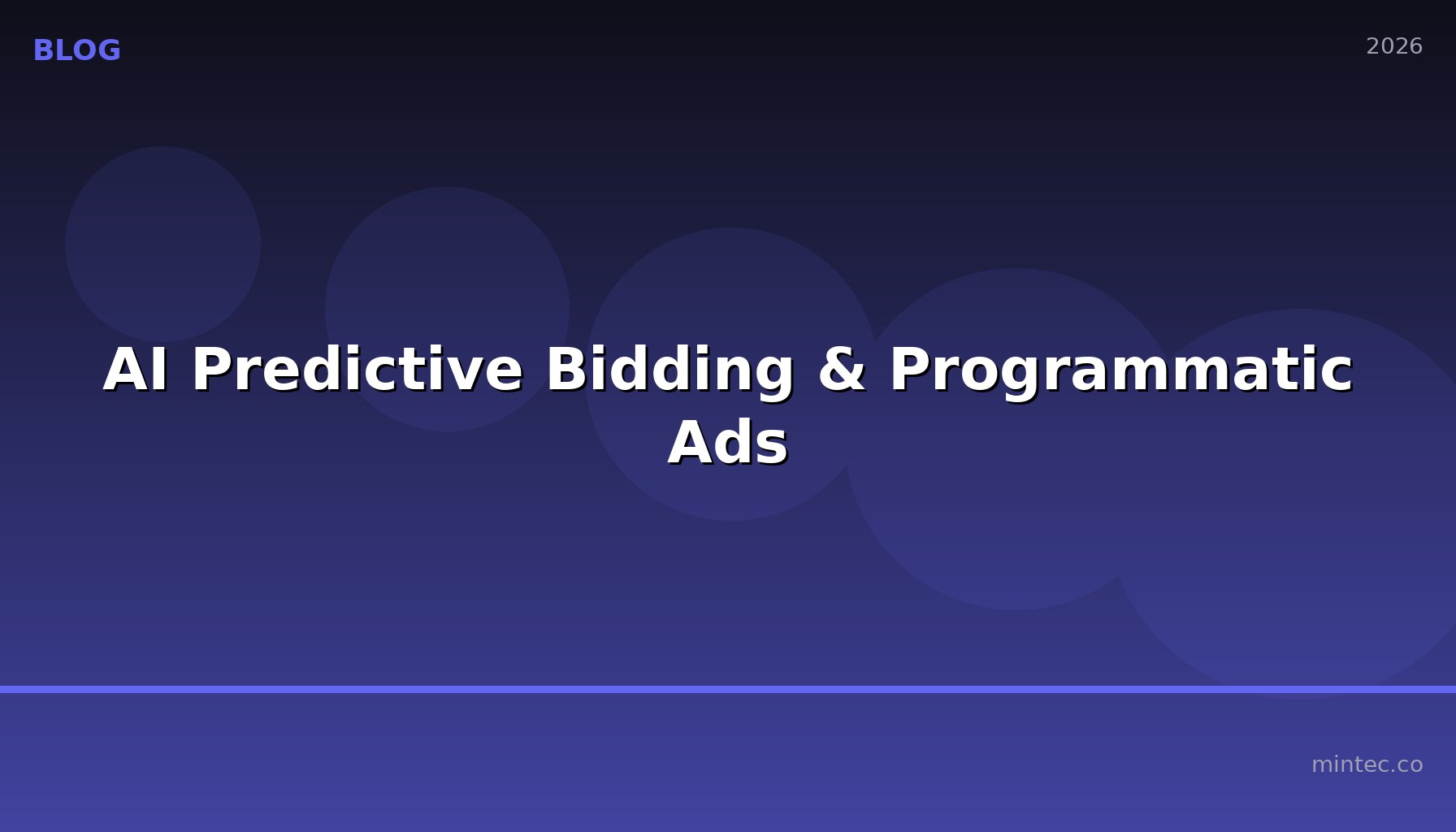 AI Predictive Bidding: How Programmatic Advertising Got Smarter